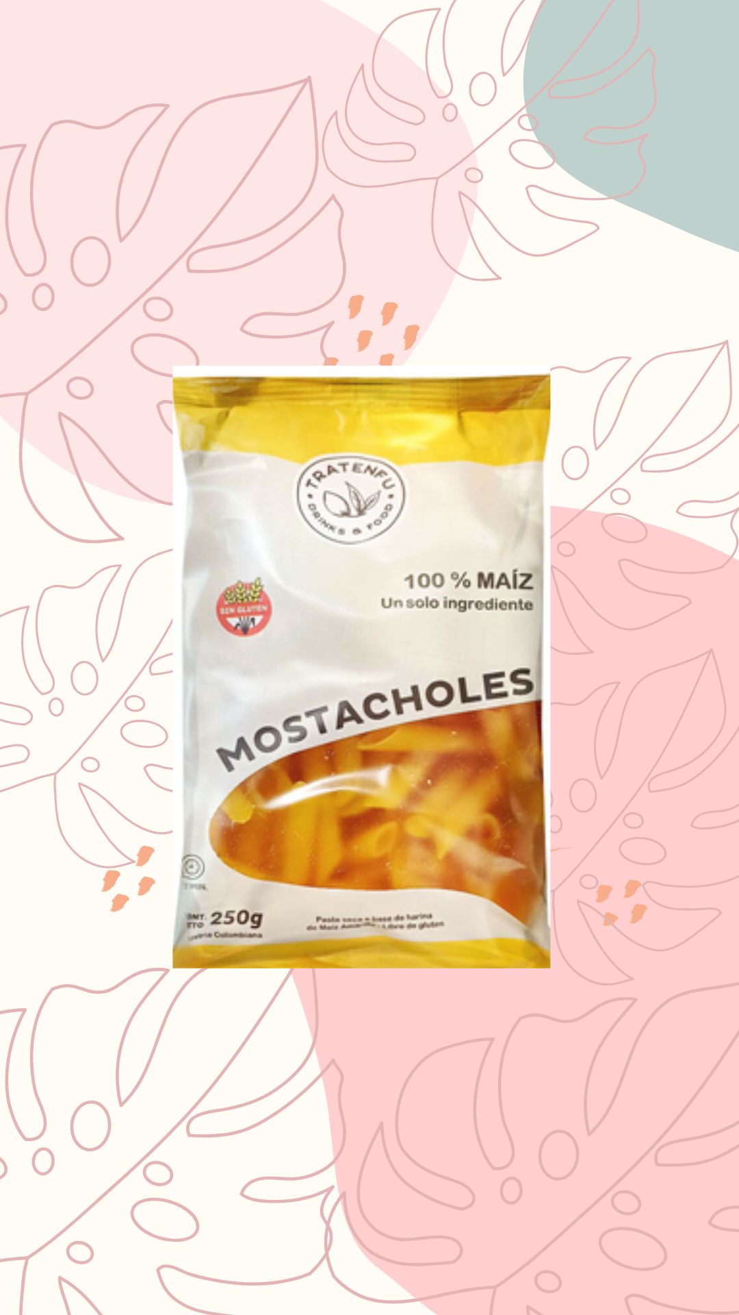 TRATENFU MOSTACHOLES MAIZ 250 GRS