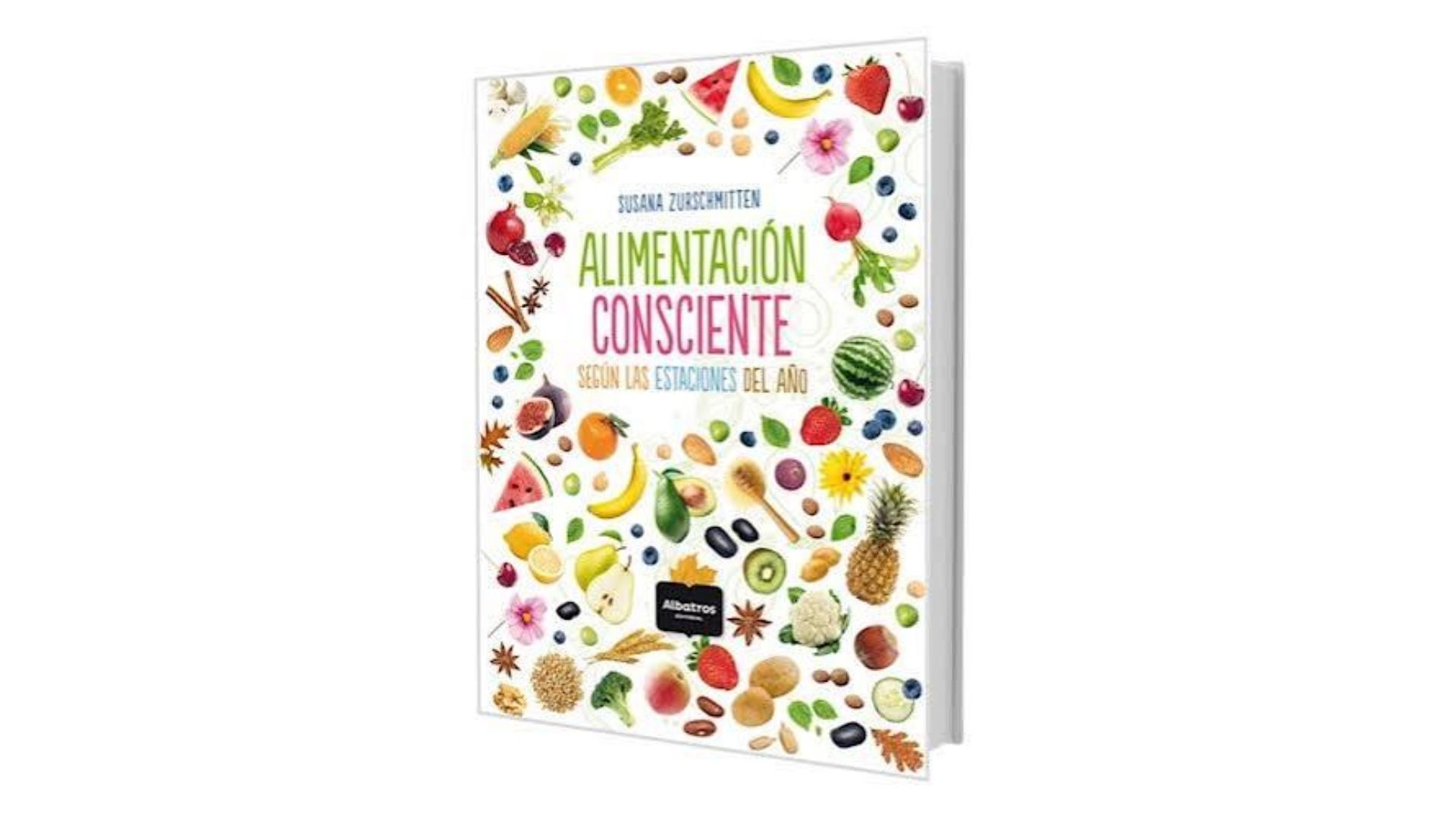 LIBRO ALIMENTACION CONCIENTE SEGUN ESTACIONES DEL AÑO